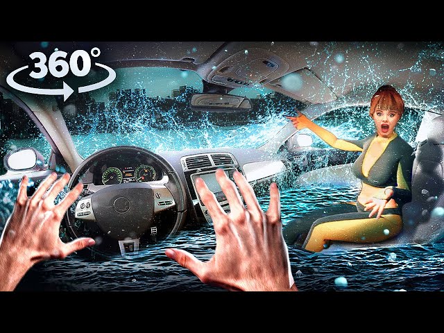 360° CAR FLOODING EXPERIENCE WITH GIRLFRIEND - Survive and Escape VR 360 Video 4k ultra hd