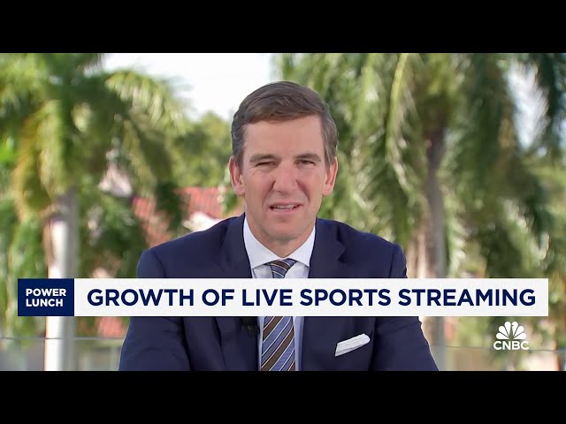 Eli Manning on live sports streaming growth, college football salaries and Super Bowl LIX