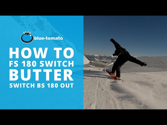 How To FS 180 Switch Butter Switch BS 180 Out: Snowboarding Trick Tip | Blue Tomato