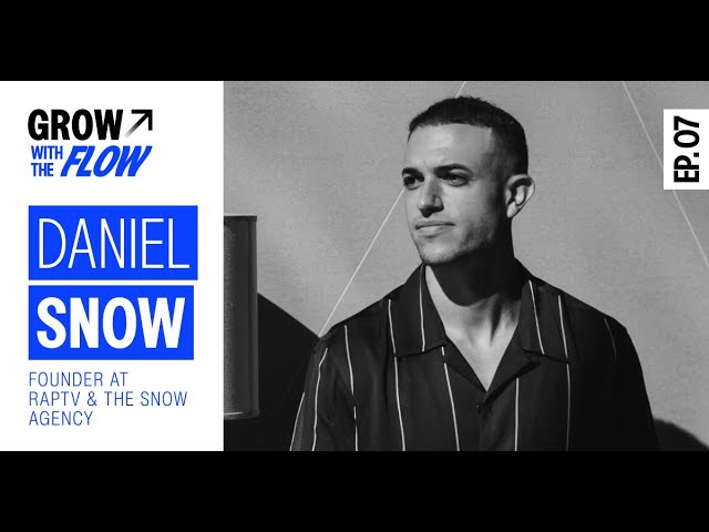 Daniel Snow: Social Media Growth Hacks | Grow with the Flow #7