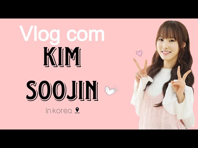 Vlog in Korea with Kim Soojin