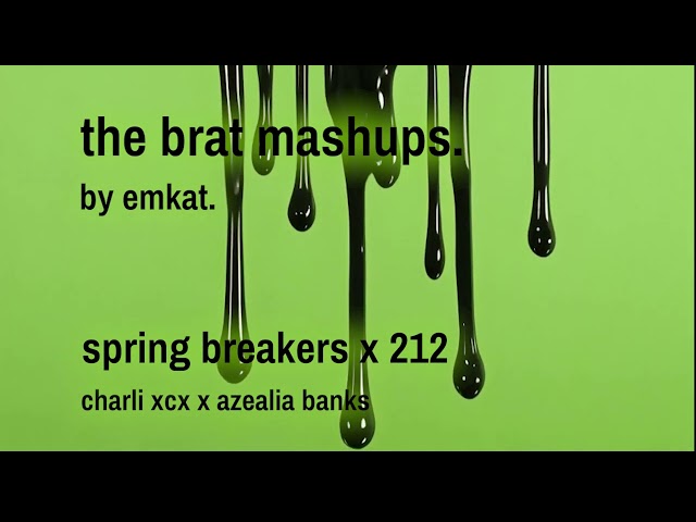 Mashup - Spring Breakers x 212 (Charli XCX x Azealia Banks)