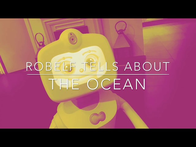 Robelf tells more about the ocean.