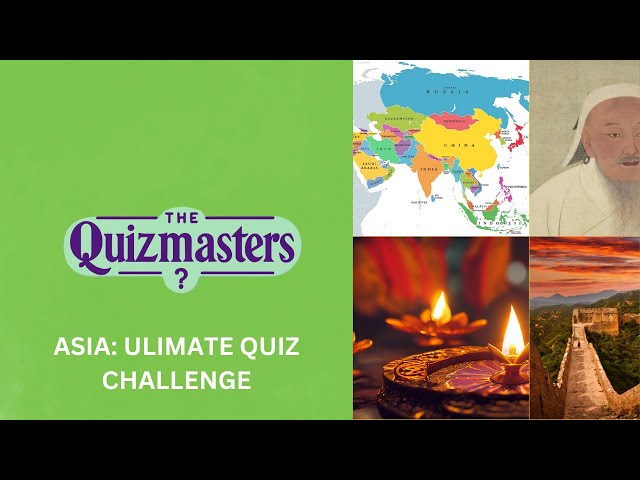 Asia: The Ultimate Quiz Challenge (History, Geography & More!)