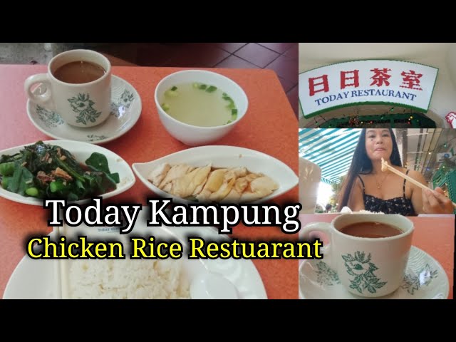 Today Kampung Chicken Rice Restuarant || Jovelyn Mirambel