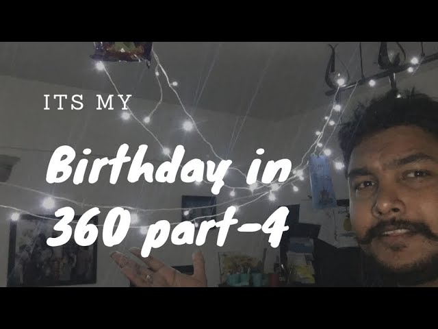 Birthday Vlog the final part