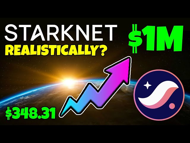 STARKNET (STRK) - COULD $120 MAKE YOU A MILLIONAIRE... REALISTICALLY???