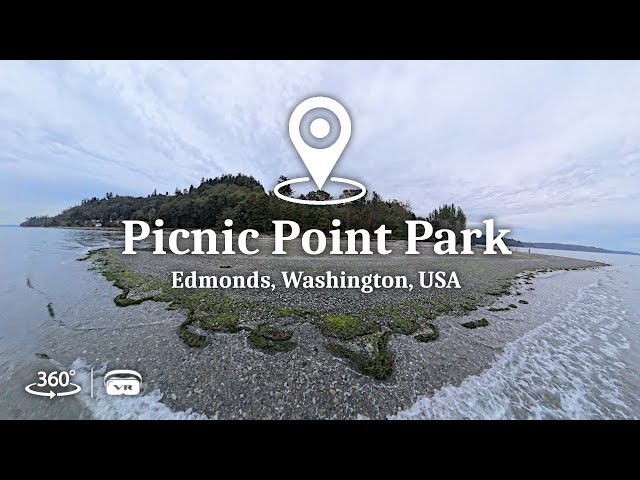 Explore an immersive 360° VR experience of Picnic Point Park in Edmonds, Washington, USA!