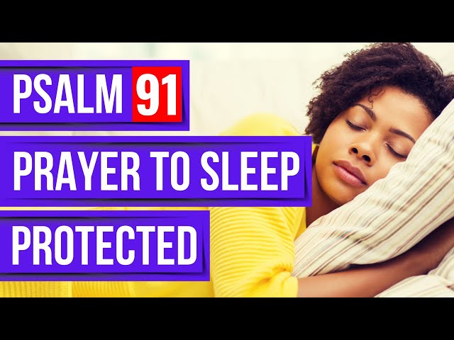 Psalm 91 prayer for sleep (8 hours Powerful Psalms for sleep) Bible verses for sleep with God's Word