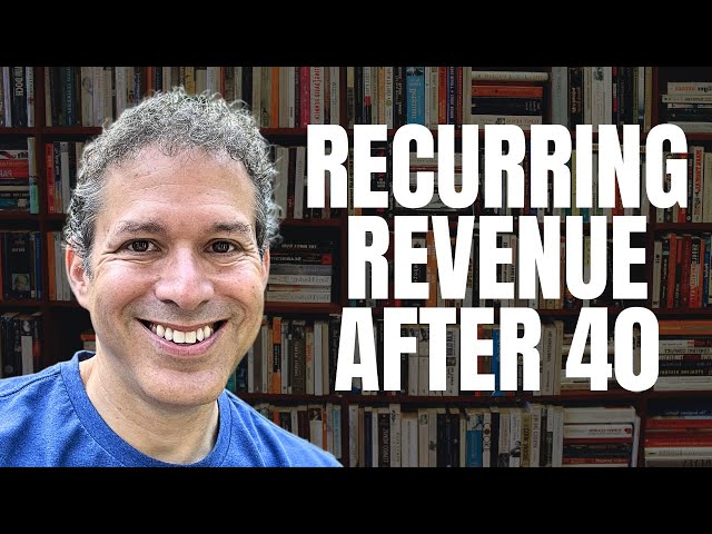 3 Proven Ways to Create Passive Recurring Revenue After 40