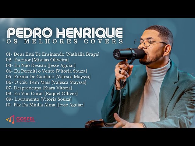 Pedro Henrique | Os Melhores Covers [Coletânea Vol. 3]