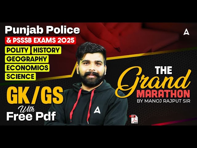 Punjab Police Bharti 2025 | PSSSB Exams | GK/ GS Grand Marathon | Free PDF | by Manoj Rajput Sir