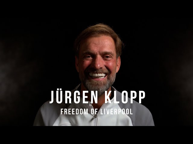 Jürgen Klopp: FREEDOM OF THE CITY OF LIVERPOOL