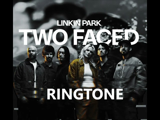 (RINGTONE) Two Faced  - Linkin Park [ROBASS Edit]