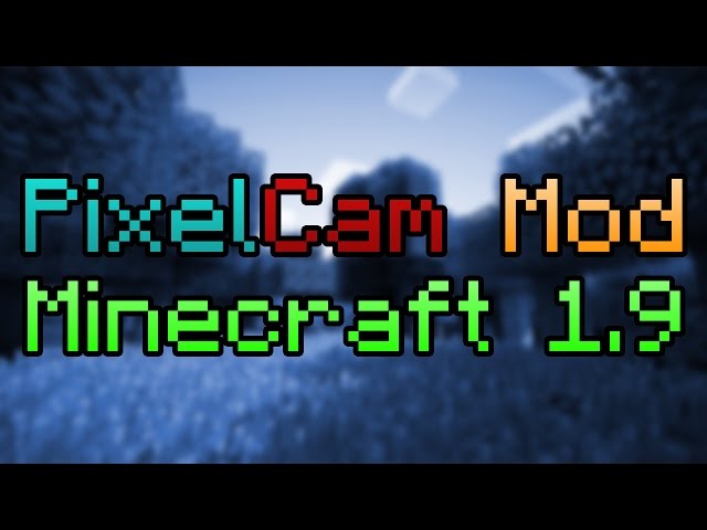 Minecraft PixelCam Mod 1.9 - Camera Studio Mod for Minecraft 1.9