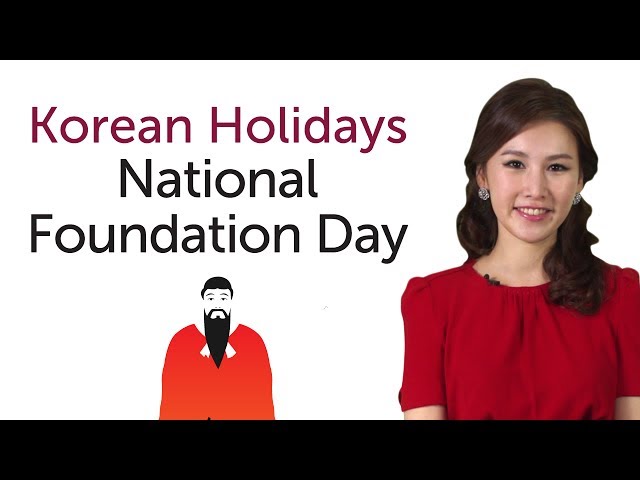 Learn Korean Holidays - National Foundation Day