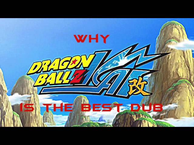 Dragon Ball Z Dub Vs Kai Dub