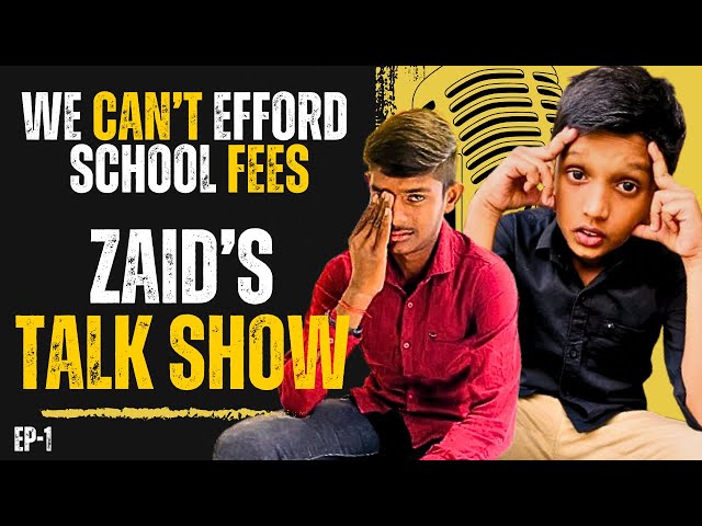 Real Story Of Middle Class Boy🥲 | Zaids Talk Show | Episode-01 | Podcast | @Zaidafnan