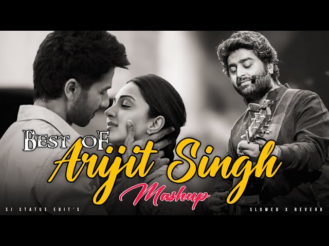 Best Of Arijit Singh Mashup 2025 | Arijit Singh Hindi Love Mashup Jukebox | Slowed x Reverb #lofi