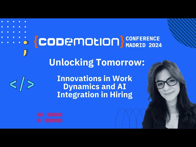 Unlocking Tomorrow: Innovations in Work Dynamics and AI Integration in Hiring | Martina Ercoli