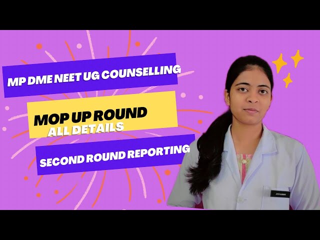 MOP UP Round Mp Neet ug Detail !! Process of Upgradation and Reporting after 2nd round !!