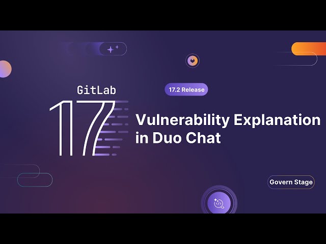 GitLab 17.2 - Vulnerability Explanation in Duo Chat