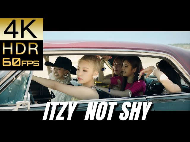 高画質で蘇る‼K-POP MV [ITZY] "NOT SHY"【4K60fpsHDR】