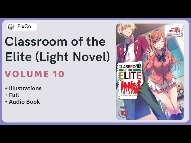 Classroom of the Elite Volume 10 Audiobook