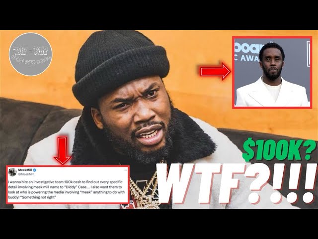 Meek Mill Offers $100K to Uncover Truth Behind Diddy Connection: Something’s Not Right 😳