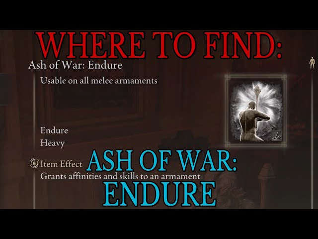 Where to find Ash of War Endure - Elden Ring Guide