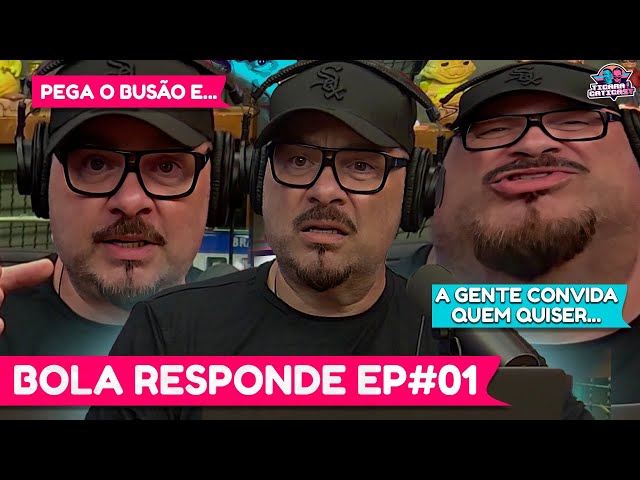 BOLA RESPONDE EP#01 - TICARACATICAST (EXCLUSIVO PARA MEMBROS)