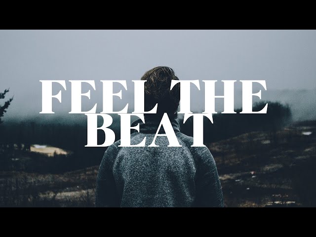 FEEL THE BEAT -- ORIGINAL SONG(LYRICS)