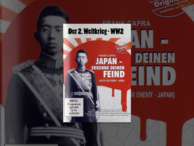 Der 2. Weltkrieg - WW2 - Know your Enemy - Japan