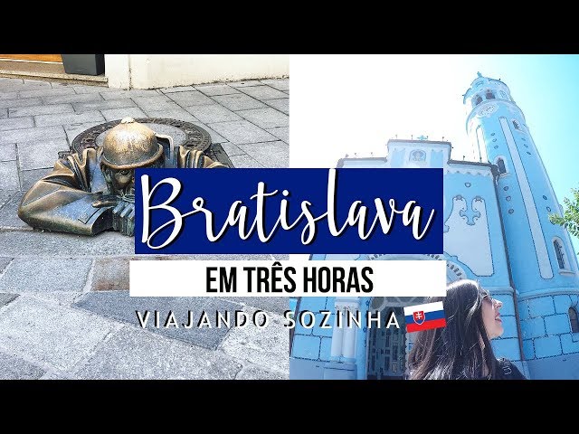 Bratislava em 3 horas | Mariany Viaja