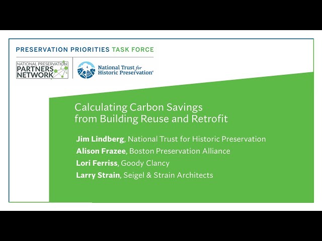 Calculating Carbon Savings from Building Reuse and Retrofit