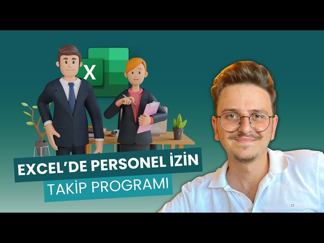 Excel'de Personel İzin Takip Programı Oluşturmak | Alınan ve Kalan İzinler