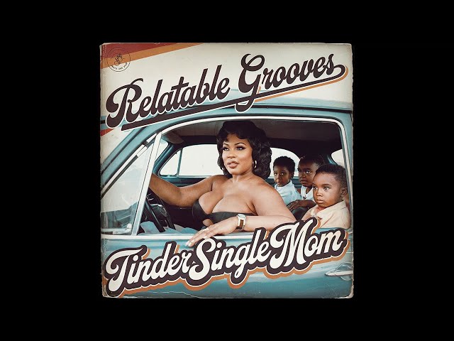 Tinder Single Mom (Obscure 70s Soul)