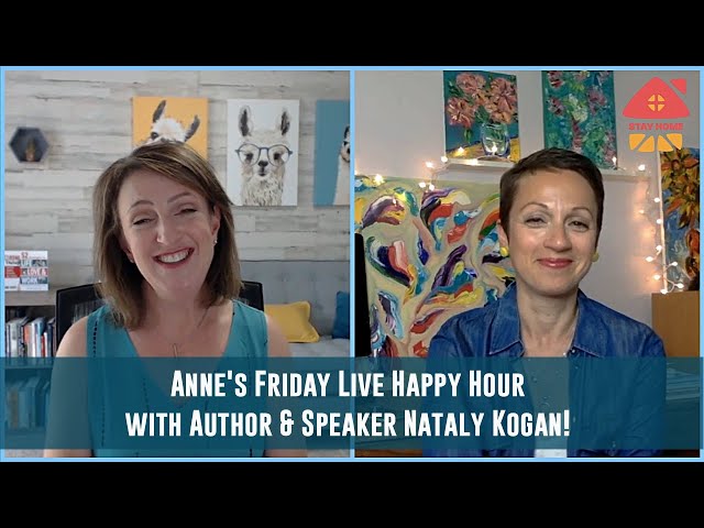 Friday Live Happy Hour with Nataly Kogan!