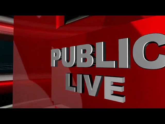 LIVE EXCLUSIVE ON PUBLIC LIVE NEWS24X7