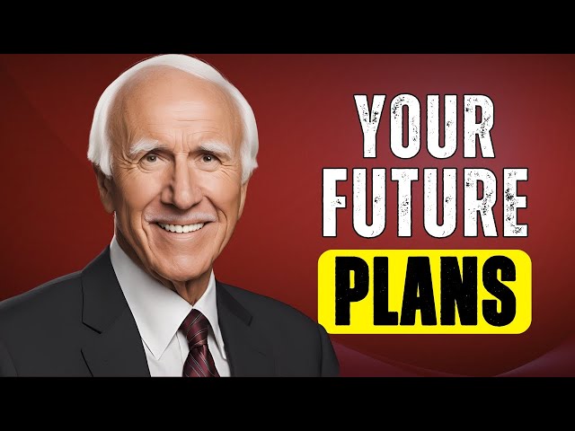 Jim Rohn - Develop A CLEAR PLAN For Your Future - Best Motivational Speech Video