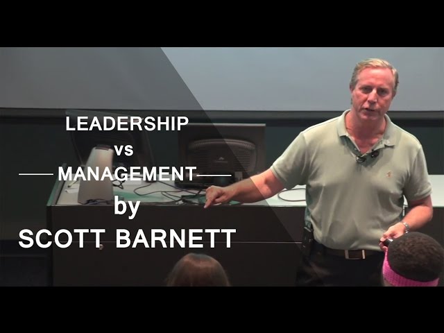 "Leadership vs. Management - They're Not The Same" by Scott Barnett