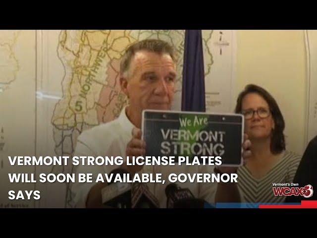 Vermont Strong license plates will soon be available, governor says