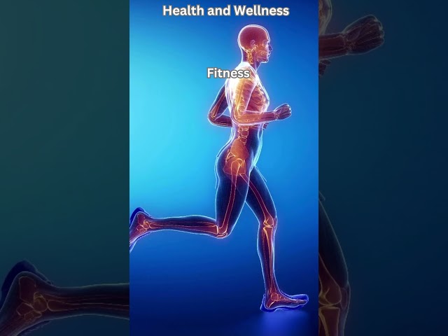 Health and Wellness, fitness