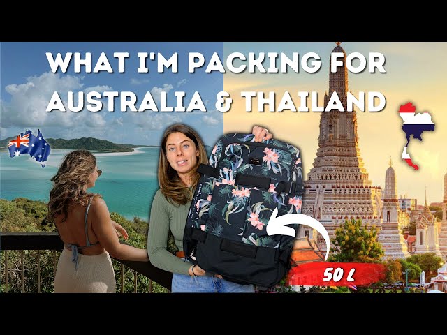 Pack With Me for Thailand and Australia