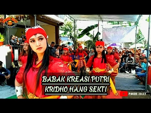 BABAK 1 || TARI KREASI PUTRI || KRIDHO HANG SEKTI || SOKA TAMBONG WETAN@pakdejelly