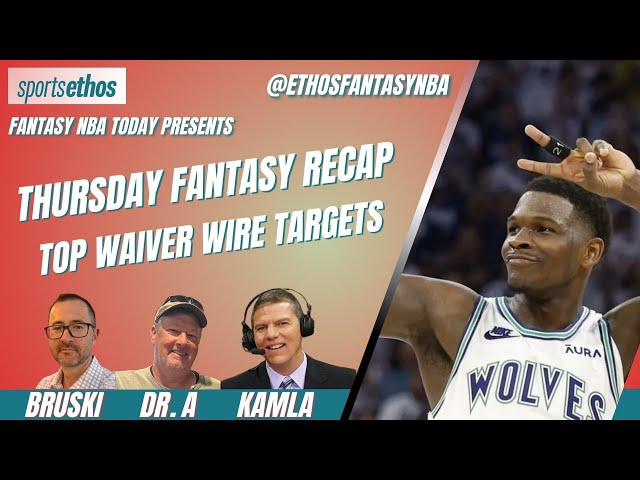 NBA Thursday Recap | Waiver Wire Gems | Buy-Low Trade Targets