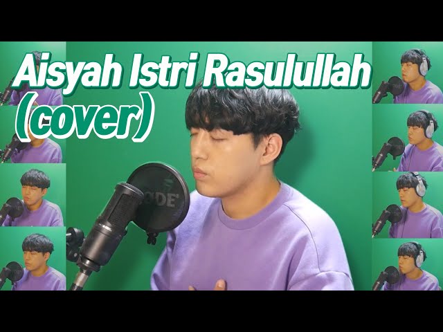 Aisyah Istri Rasulullah (cover by Daud Kim)