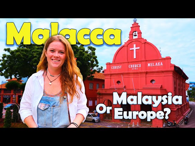 MALACCA, The Unique MALAYSIAN Red City!