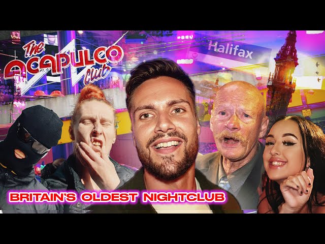 What is Britain's Oldest Nightclub Really Like? The Acapulco Halifax