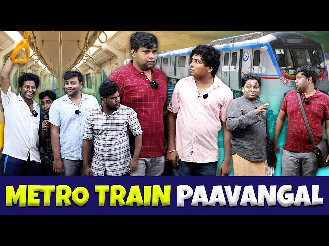 Metro Train Paavangal | Parithabangal